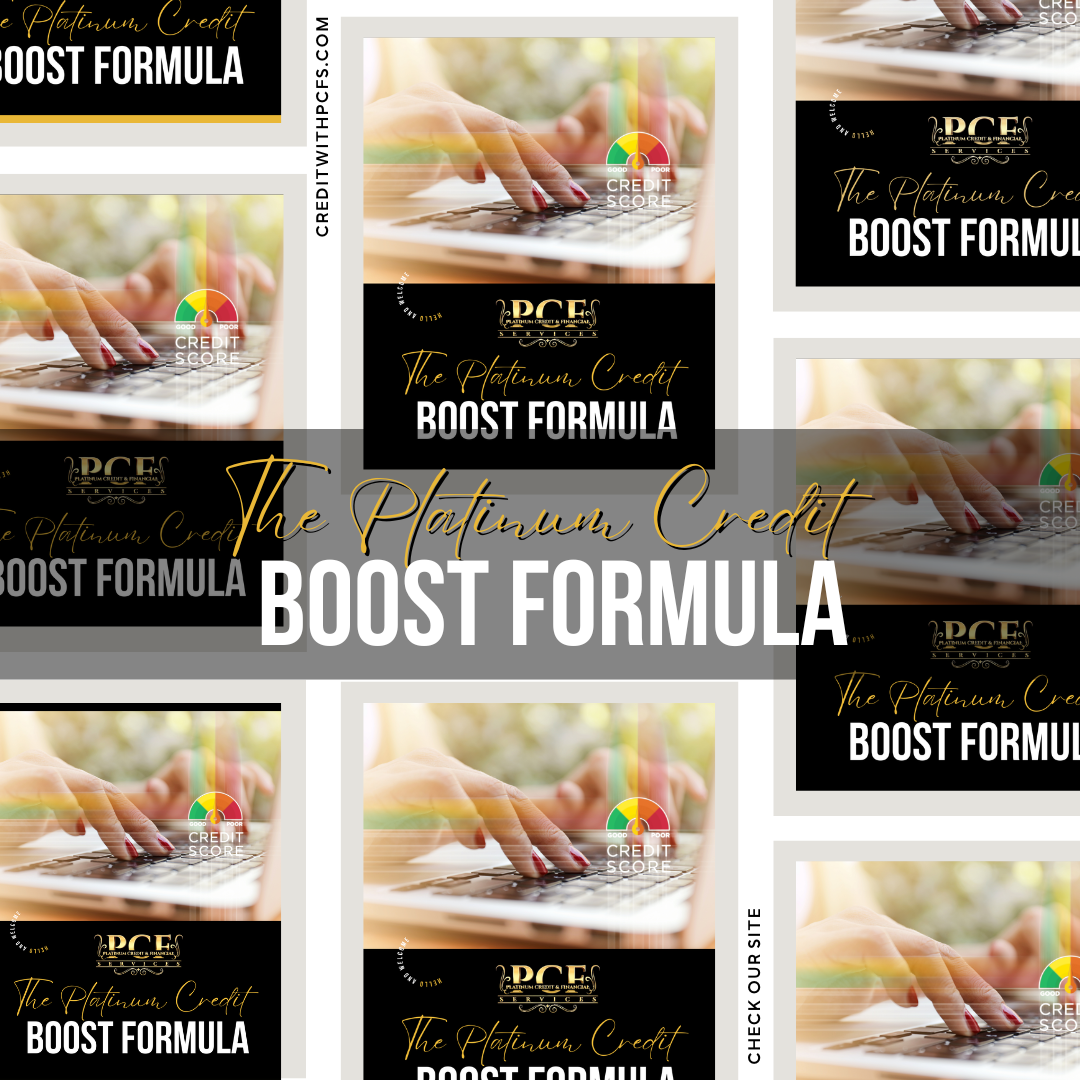 THE PLATINUM CREDIT BOOST FORMULA